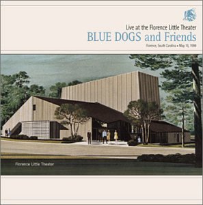Blue Dogs/Live At The Florence Little Th
